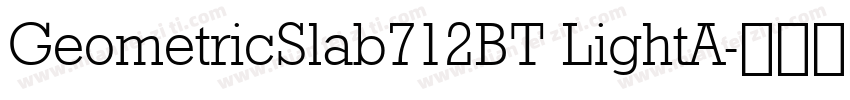 GeometricSlab712BT LightA字体转换